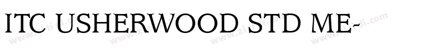 ITC USHERWOOD STD ME字体转换
